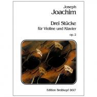 Joachim, J.: Drei Stücke Op. 2 