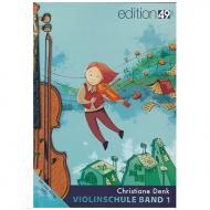 Denk, Chr.: Violinschule Band 1 (+Online Audio) 
