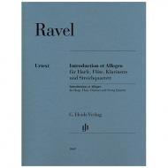 Ravel, M.: Introduction et Allegro für Harfe, Flöte, Klarinette und Streichquartett 