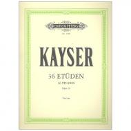 Kayser, H. E.: 36 Etüden Op. 20 (Sitt) 