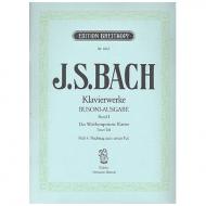 Bach, J. S.: Das Wohltemperierte Klavier 1. Teil Heft IV Nachtrag zum 1. Teil 