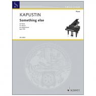 Kapustin, N.: Something else Op. 160 