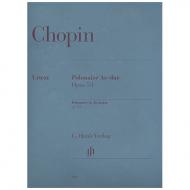 Chopin, F.: Polonaise As-Dur Op. 53 (Oktaven) 