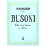 Busoni, F.: Indianisches Tagebuch 1. Buch Busoni-Verz. 267 