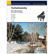 Tschaikowski, P. I.: Die Jahreszeiten Op. 37bis 