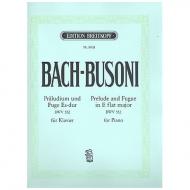 Bach-Busoni: Präludium und Fuge Es-Dur für Orgel 