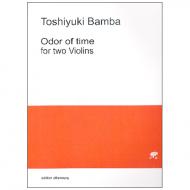 Bamba, T.: Odor of time for two violins 