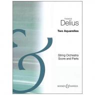 Delius, F.: 2 Aquarelles – Set 