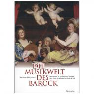 Morbach, B.: Die Musikwelt des Barock (+CD-ROM) 
