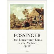 Pössinger, F. A.: Drei konzertante Duos Op. 20 