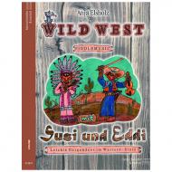 Elsholz, A.: Wild West Fiddlemusic mit Susi und Eddi 