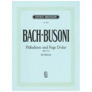 Bach-Busoni: Präludium und Fuge D-Dur für Orgel 