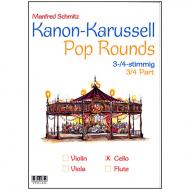 Schmitz, M.: Kanon-Karussell – Pop Rounds 3-4-stimmig (Violoncello) 