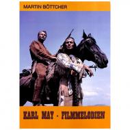 Böttcher, M.: Karl May – Filmmelodien 