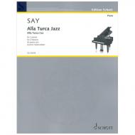 Say, F.: Alla Turca Jazz Op. 5b 