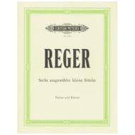 Reger, M.: 6 ausgewählte kleine Stücke 