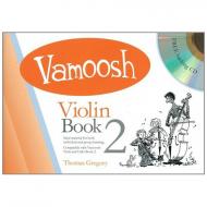 Gregory, T.: Vamoosh Violin Book 2 (+CD) 