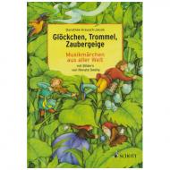 Glöckchen, Trommel, Zaubergeige (D. Kreusch-Jakob) 