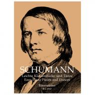 Schumann, R.: Leichte Klavierstücke und Tänze 