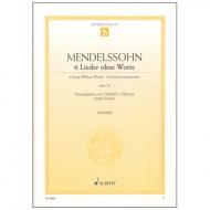 Mendelssohn Bartholdy, F.: 6 Lieder ohne Worte Op. 30 