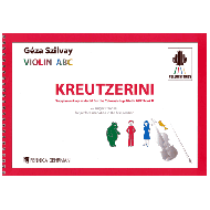Szilvay, G.: Kreutzerini (Colourstrings Violin ABC) 