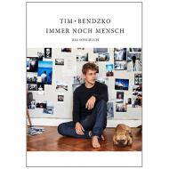 Bendzko, Tim: Immer noch Mensch – Das Songbuch 