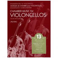 Kammermusik für Violoncelli Band 13 