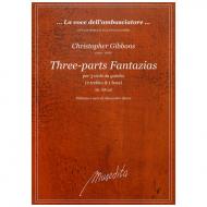 Gibbons, Chr.: Three-parts Fantazias 