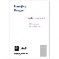 Brugger, H.: Ludi musici I – 18 Capricen 