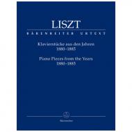 Liszt, F.: Klavierstücke aus den Jahren 1880-1885 