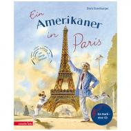 Eisenburger, D.: Ein Amerikaner in Paris – Sinfonische Dichtung von George Gershwin (+ CD / Online-Audio) 