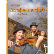 Heger, U.: Straßenmusik à 2 – Band 2 