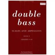 Scales and Arpeggios for Double Bass, Grades 6-8 - Double Bass solo 