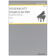Rosenblatt, A.: 8 Etudes in Jazz Style 
