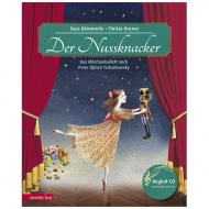 Hämmerle, S./Unzner, C.: Der Nussknacker – Ballett nach Tschaikowski (+CD) 