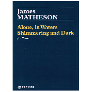Matheson, J.: Alone, in Waters Shimmering and Dark 