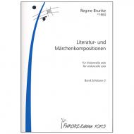 Brunke, R.: Literatur- und Märchenkompositionen Band 2 