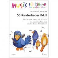 Mühlbacher, R.: 50 Kinderlieder Band 2 