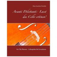 Dezelski, H.-J.: Avanti Dilettanti Lasst – das Cello ertönen! 