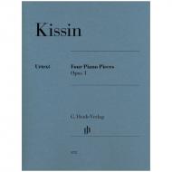 Kissin, E.: Four Piano Pieces Op. 1 