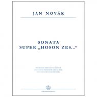 Novák, J.: Violinsonata super Hoson zes. – fidibus acutis aut tibia obliqua et clavibus MCMLXXXI 
