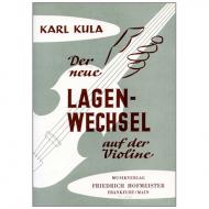 Kula, K.: Der neue Lagenwechsel auf der Violine 