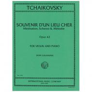Tschaikowski, P. I.: Souvenir d'un Lieu Cher Op. 42 