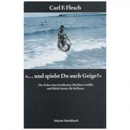 Flesch, C.: »... und spielst du auch Geige?« 