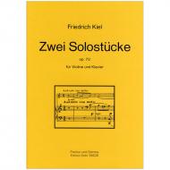 Kiel, F.: Zwei Solostücke Op. 70 (1872/77) 