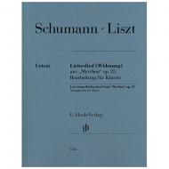 Schumann, R./Liszt, F.: Liebeslied (Widmung) aus »Myrthen« Op. 25 