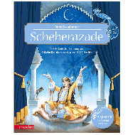Eisenburger, D.: Scheherazade – Die sinfonische Dichtung von Nikolai Rimski-Korsakow zu »1001 Nacht« (+CD) 