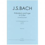 Bach, J. S.: Präludium und Fuge C-Dur nach BWV 545 