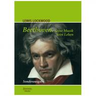 Lockwood: Beethoven. Seine Musik. Sein Leben 