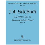 Bach, J. S.: Kantate BWV 54 »Widerstehe doch der Sünde« 